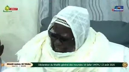 🔴Revivez la déclaration du Khalife général des Mourides, Serigne Mountakha Mbacké